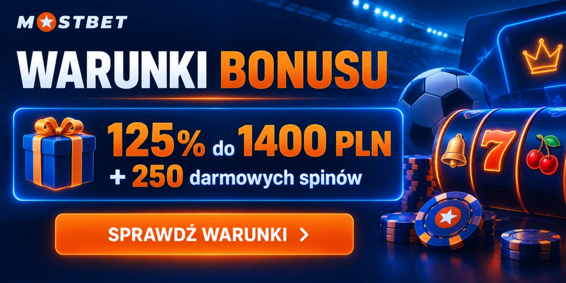Warunki bonusu Mostbet