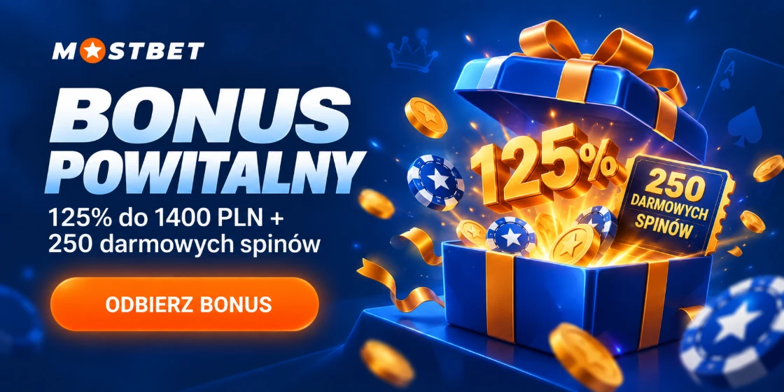 Bonus powitalny Mostbet dla graczy z Polski