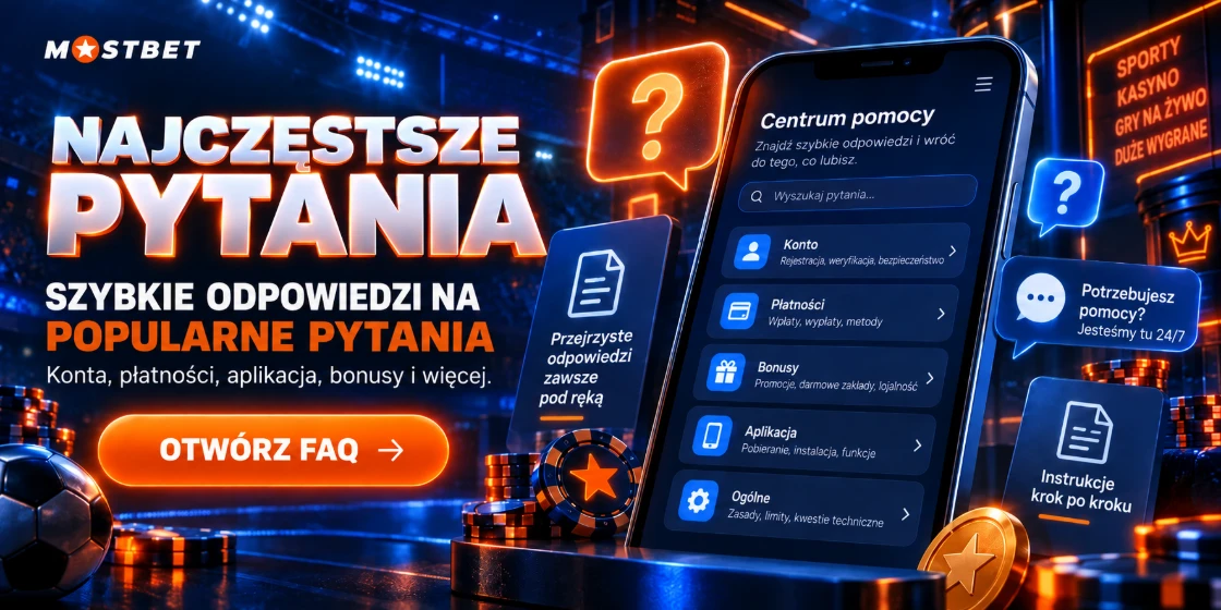 Najczęstsze pytania o Mostbet
